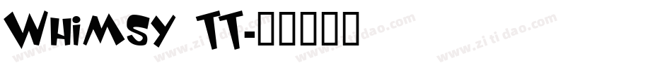 Whimsy TT字体转换